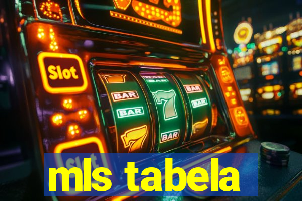 mls tabela